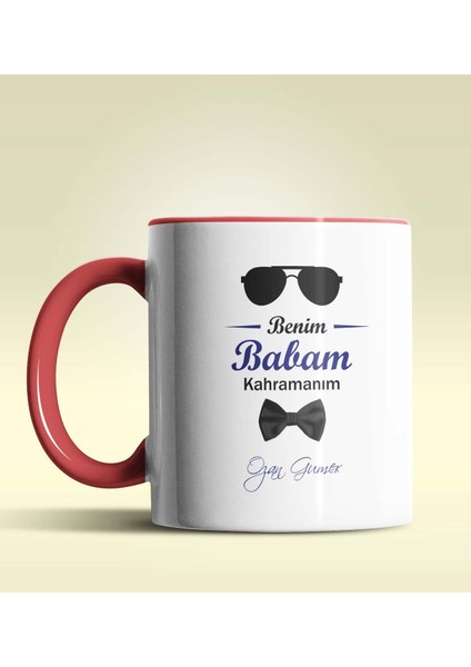 Kişiye Özel Benim Babam Kahramanım Tasarımlı Kırmızı Kupa Bardak
