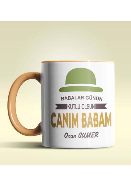 Kişiye Özel Canım Babam 9 Tasarımlı Turuncu Kupa Bardak