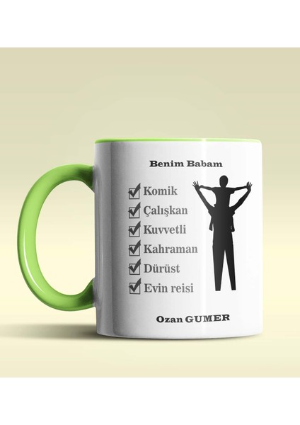 Kişiye Özel Benim Babam Tasarımlı Yeşil Kupa Bardak