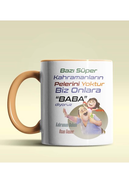 Kişiye Özel Bazı Kahramanların Pelerini Yoktur3 Tema Turuncu Kupa