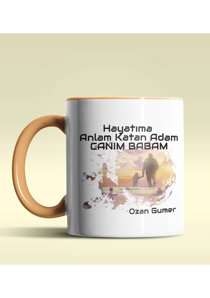 Kişiye Özel Hayatıma Anlam Katan Adam Tasarım Turuncu Kupa Bardak