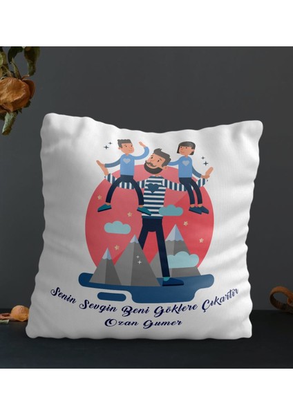 Kişiye Özel Senin Sevgin Beni Göklere Çıkartır Temalı Kare Yastık