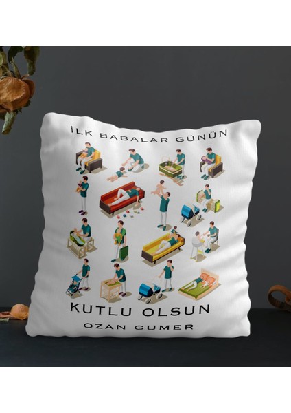 Kişiye Özel Ilk Babalar Günü Temalı Kare Yastık