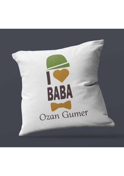 Kişiye Özel I Love Baba Tasarımlı Saten Kare Yastık