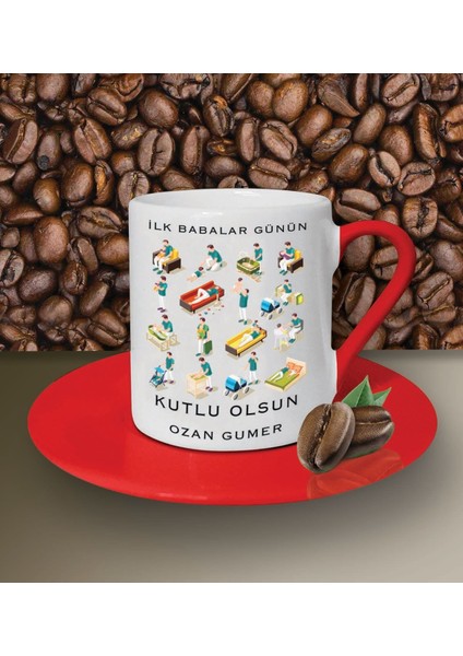 Kişiye Özel Ilk Babalar Günü Temalı Kırmızı Kahve Fincanı