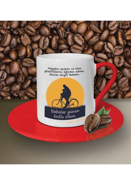 Kişiye Özel Babalar Günü Mesajlı 4 Tasarımlı Beyaz Kahve Fincanı