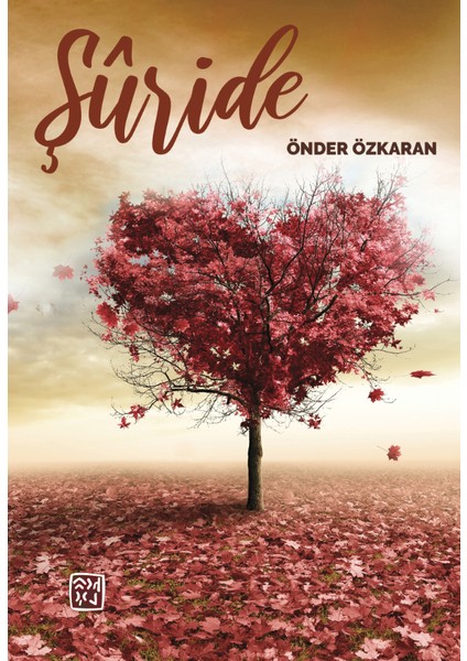 Şûride - Önder Özkaran