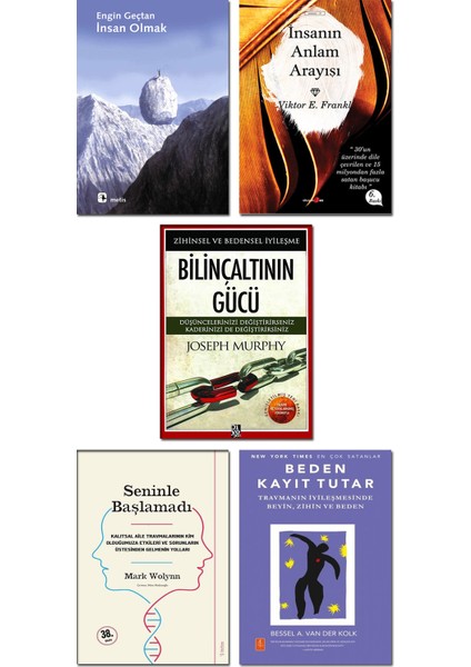 Beden Kayıt Tutar + Insan Olmak + Bilinçaltının Gücü + Seninle Başlamadı + Insanın Anlam Arayışı / 5 Kitap Psikoloji Kişisel Gelişim Seti