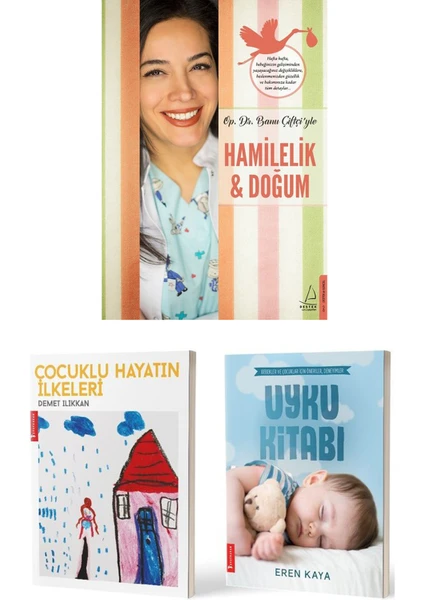 Hamilelik & Doğum / Banu Çiftçi + Çocuklu Hayatın Ilkeleri / Demet Ilıkkan + Uyku Kitabı / Eren Kaya - 3 Kitap Set Bebek Bakımı, Hamilelik ve Doğum