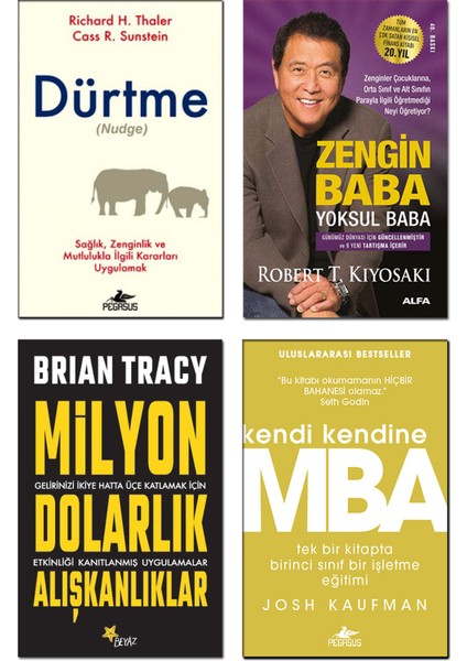 Milyon Dolarlık Alışkanlıklar / Brian Tracy + Zengin Baba Yoksul Baba / Robert T. Kiyosaki + Dürtme (Nudge) / Richard H. Thaler + Kendi Kendine Mba / Josh Kaufman - 4 Kitap Set