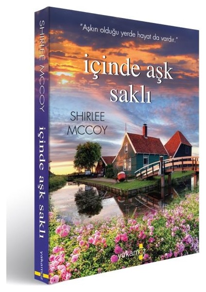 Içinde Aşk Saklı - Shirlee Mccoy