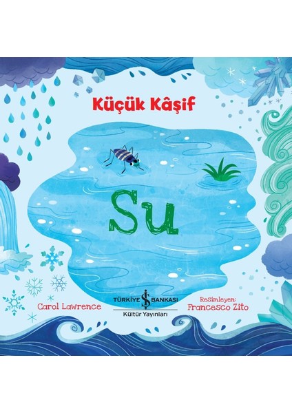 Küçük Kâşif - Su - Carol Lawrence