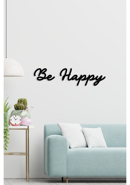 Be Happy Ahşap Lazer Kesim Duvar Dekoru