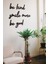 Be Kind Smile More Be You Duvar Yazısı 1