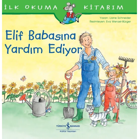 Elif Babasına Yardım Ediyor - Liane Schneider