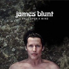 James Blunt Once Upon A Mind - Plak