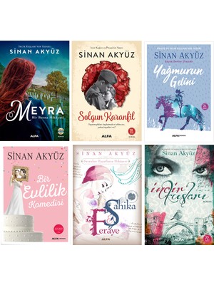 Meyra - Solgun Karanfil - Yağmurun Gelini - Bir Evlilik Komedisi - Şahika Feraye - İncir Kuşları - 6 Kitap - Sinan Akyüz