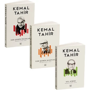 Esir Şehrin İnsanları - Esir Şehrin Mahpusu - Yol Ayrımı  - Kemal Tahir