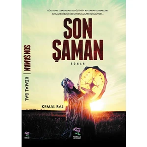 Son Şaman - Kemal Bal