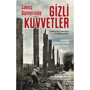Savaş Günlerinde Gizli Kuvvetler - Mehmed Nihad