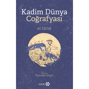 Kadim Dünya Coğrafyası - El-Idrisi