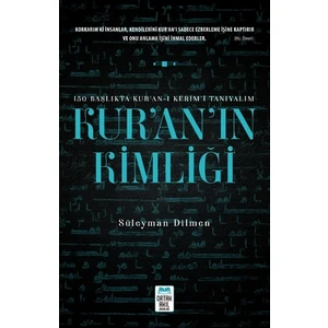 Kur'an'ın Kimliği - Süleyman Dilmen