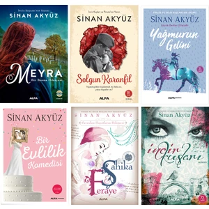 Meyra - Solgun Karanfil - Yağmurun Gelini - Bir Evlilik Komedisi - Şahika Feraye - İncir Kuşları - 6 Kitap - Sinan Akyüz