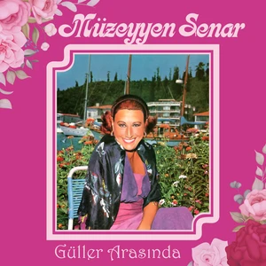 Müzeyyen Senar Güller Arasında Plak
