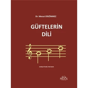 Güftelerin Dili Ciltli - Mesut Ersönmez