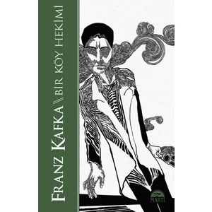 Bir Köy Hekimi - Franz Kafka