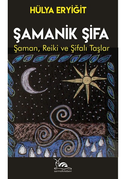 Şamanik Şifa Şaman, Reiki ve Şifalı Taşlar - Hülya Eryiğit