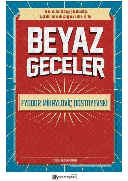 Beyaz Geceler - Fyodor Mihayloviç Dostoyevski