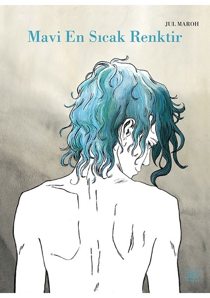 Mavi En Sıcak Renktir - Jul Maroh