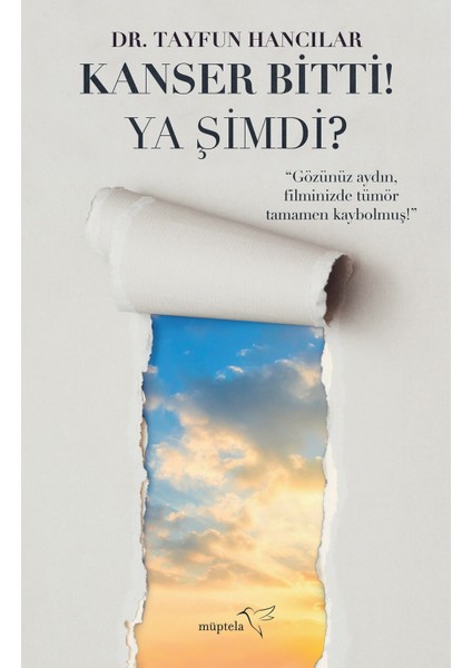 Kanser Bitti! Ya Şimdi? - Tayfun Hancılar