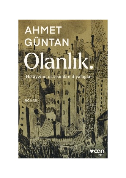 Olanlık. - Ahmet Güntan