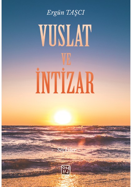 Vuslat ve Intizar - Ergün Taşcı - Ergün Taşcı