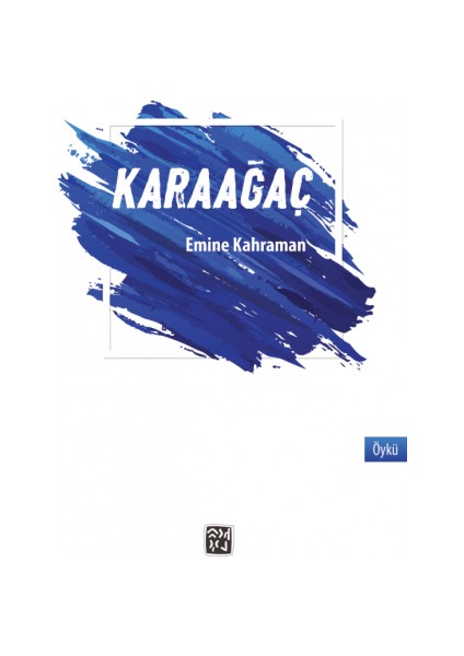 Karaağaç - Emine Kahraman