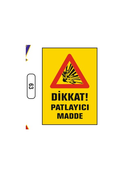 Dikkat Patlayıcı Madde Uyarı Ikaz Levhası