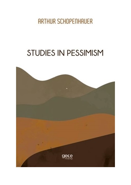 Studies In Pessimism - Arthur Schopenhauer