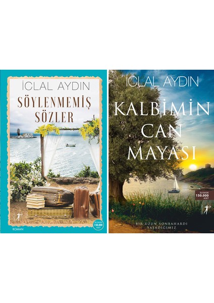 Iclal Aydın Roman Seti / Söylenmemiş Sözler - Kalbimin Can Mayası