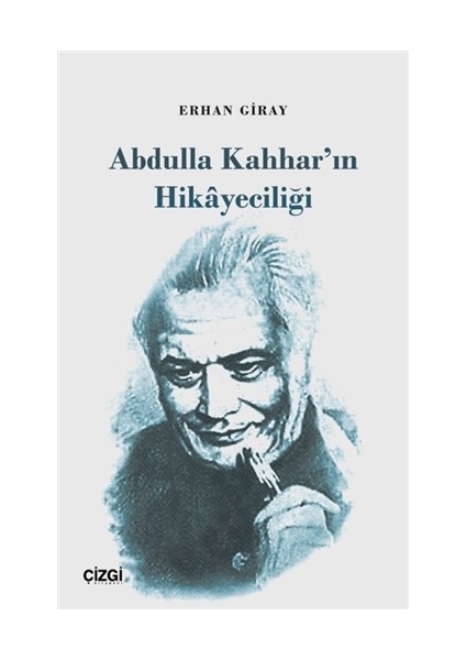 Abdulla Kahhar'ın Hikayeciliği - Erhan Giray
