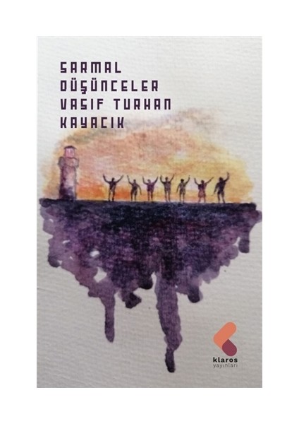 Sarmal Düşünceler - Vasıf Turhan Kayacık