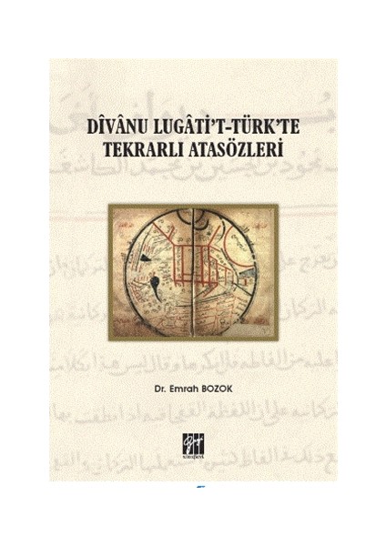 Divanu Lugati't-Türk'te Tekrarlı Atasözleri - Emrah Bozok
