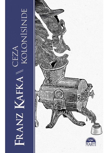 Ceza Kolonı̇sinde - Franz Kafka
