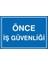 25X35 Önce Iş Güvenliği 1