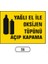 Yağlı El Ile Oksijen Tüpünü Açıp Kapama Uyarı Ikaz Levhası 1