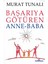 Başarıya Götüren Anne-Baba - Murat Tunalı 1