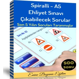 Enine Boyuna Eğitim Ehliyet Sınavı Çıkabilecek Soruları (Spiralli -A5)
