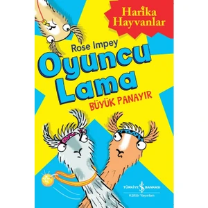 Oyuncu Lama-Büyük Panayır – Harika Hayvanlar - Rose Impey