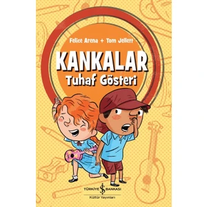 Kankalar – Tuhaf Gösteri - Felice Arena